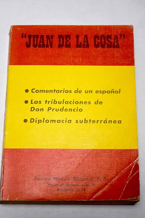 Comentarios de un Español. las Tribulaciones de D. Prudencio Diplo