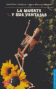 Muerte y Sus Ventajas, la