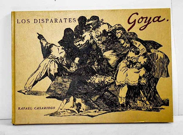 Los Disparates de Goya