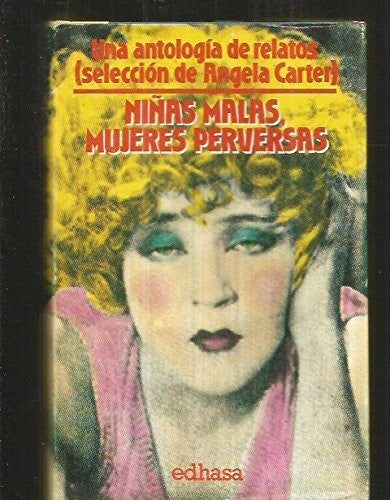 Niñas Malas, Mujeres Perversas