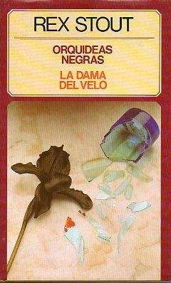 Orquideas Negras / la Dama del Velo