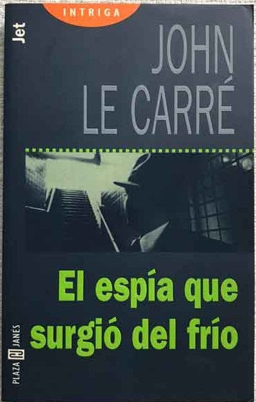 El Espía Que Surgió del Frío
