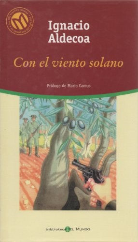 Con el Viento Solano. Biblioteca el Mundo.