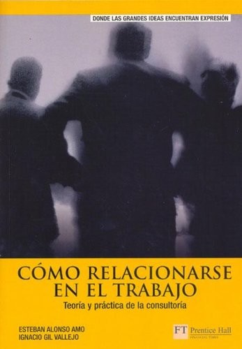 Cómo Relacionarse en el Trabajo