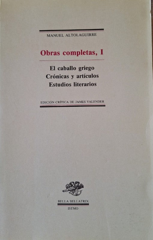 El Caballo Griego ; Crónicas y Artículos Periodísticos ; Reseñas de Libros ; Notas Diversas