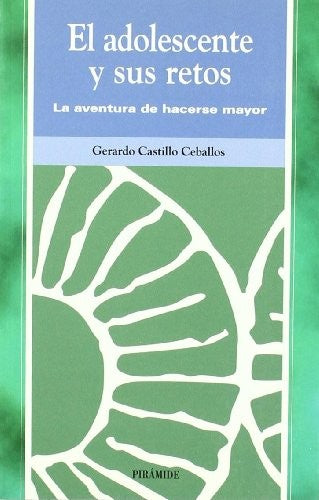 El Adolescente y Sus Retos
