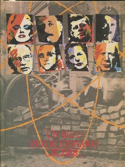 Un Siglo Revolucionario