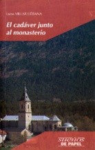 El Cadáver Junto Al Monasterio