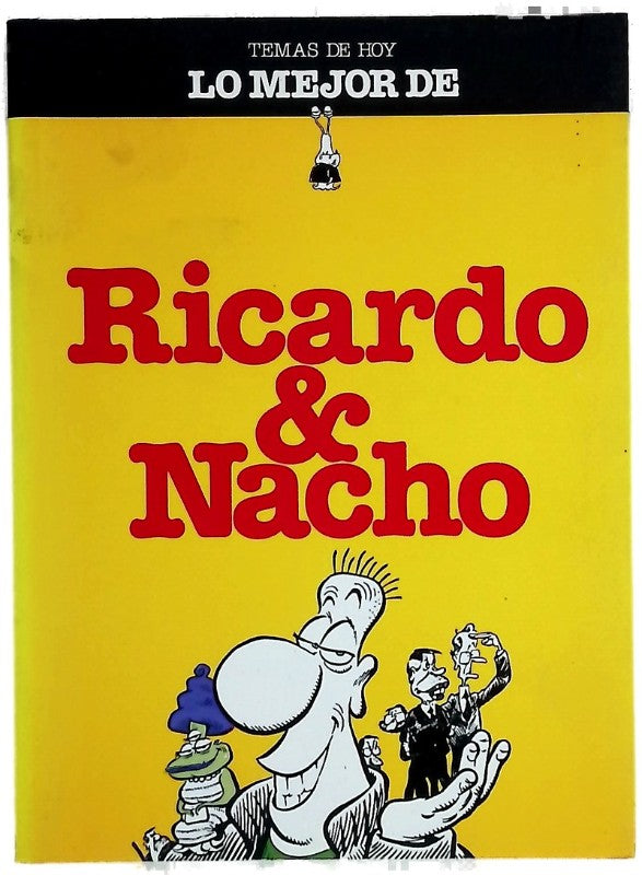 Mejor de Nacho y Ricardo, Lo