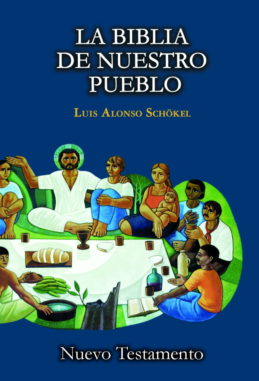 Nuevo Testamento. la Biblia de Nuestro Pueblo