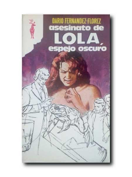 Asesinato de Lola, Espejo Oscuro