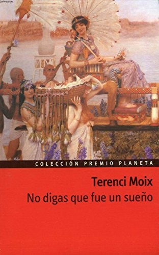 No Digas Que Fue un Sueño