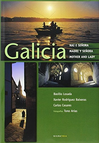 Galicia, Nai e Señora