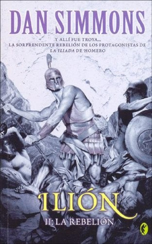 Ilion II. la Rebelion