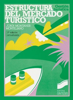 Estructura del Mercado Turístico