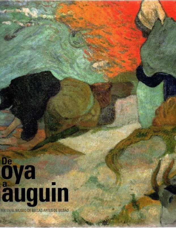 De Goya a Gauguin