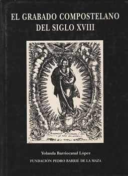 El Grabado Compostelano del Siglo XVIII