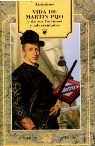 Vida de Martín Pijó y de Su Fortuna y Adversidades