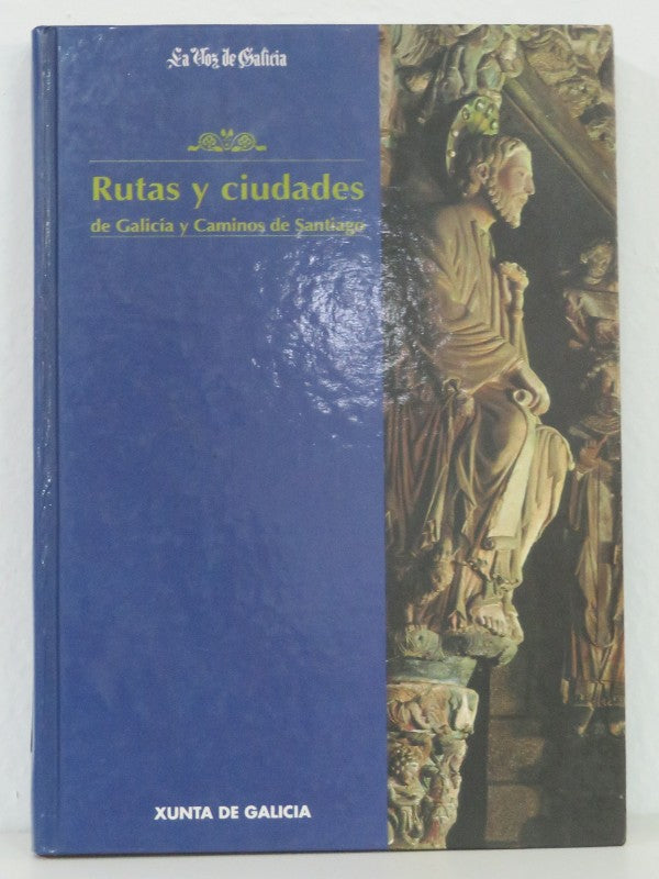 Rutas y Ciudades de Galicia y Caminos de Santiago