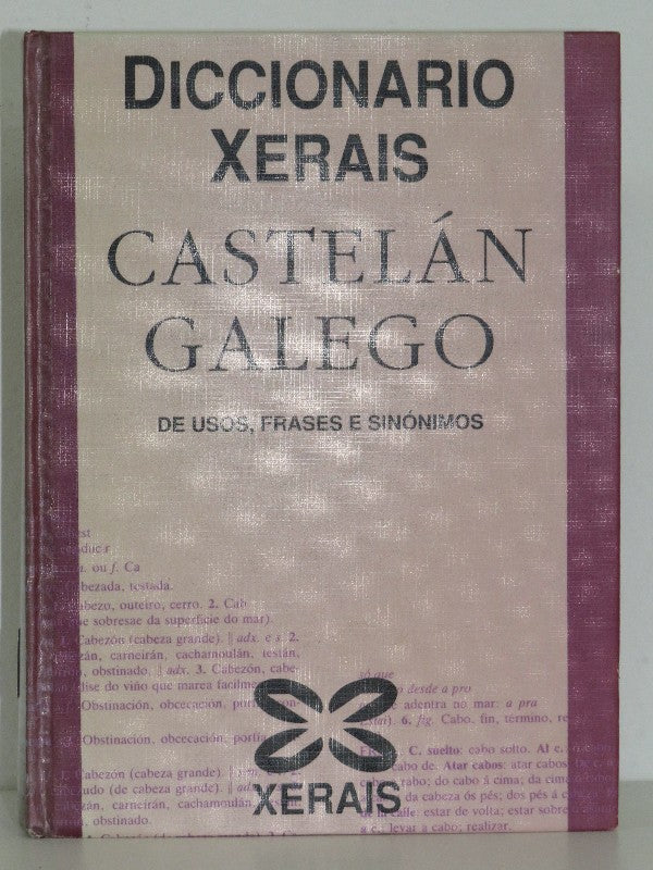 Diccionario Xerais Castelán-galego de Usos, Frases e Sinónimos