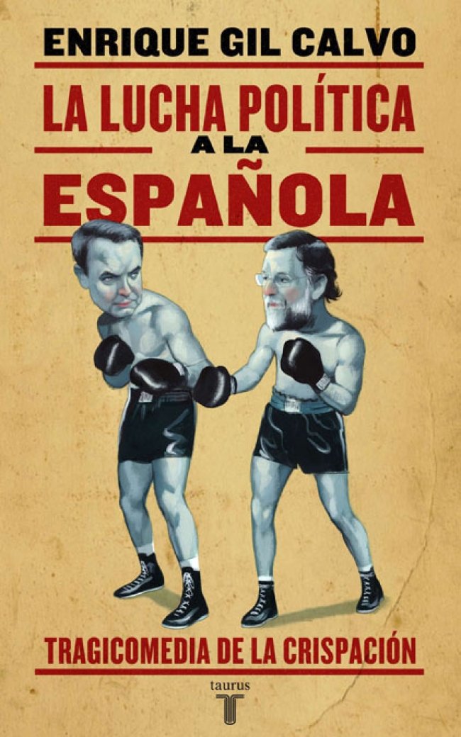 La Lucha Política a la Española