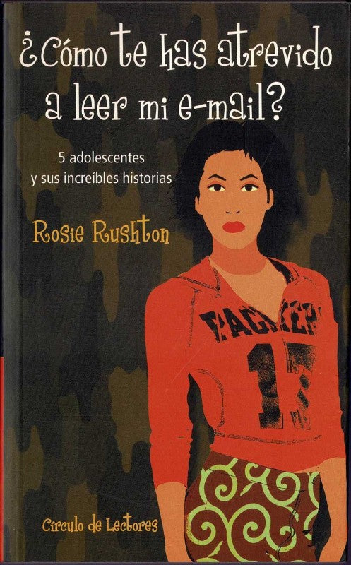 ¿Cómo Te Has Atrevido a Leer MI E-mail?