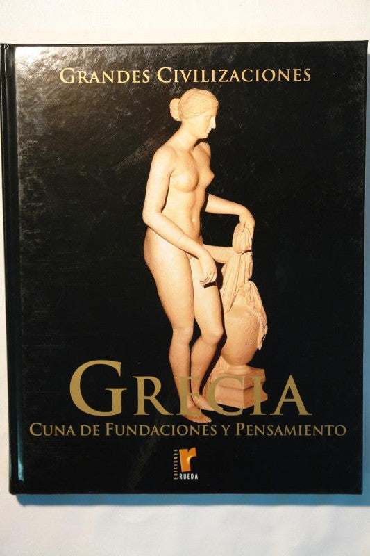 Grandes Civilizaciones: Grecia