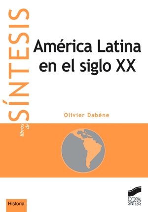 América Latina en el Siglo XX