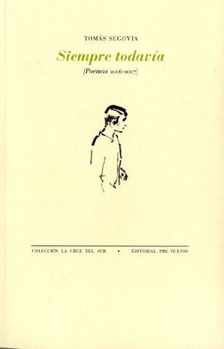 Siempre Todavía (Poemas 2006-2007)