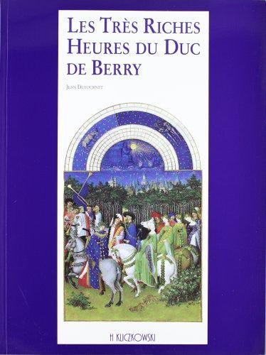 Les Tres Riches Heures Du Duc de Berry