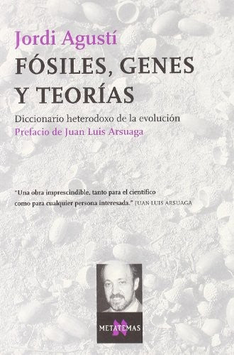 Fósiles, Genes y Teorías