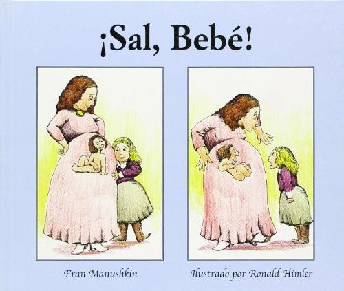 ¡Bebé, Sal! = Surt, Bebè!