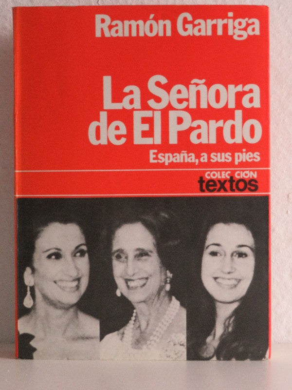 La Señora de el Pardo
