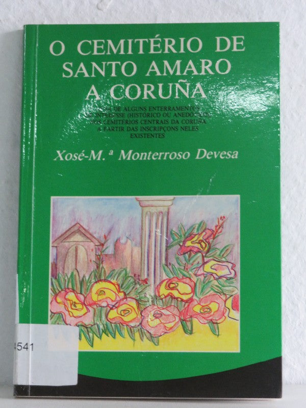 O Cemiterio de Santo Amaro. a Coruña