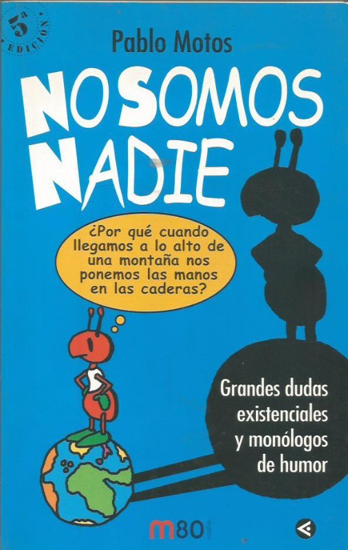 No Somos Nadie. Aguilar