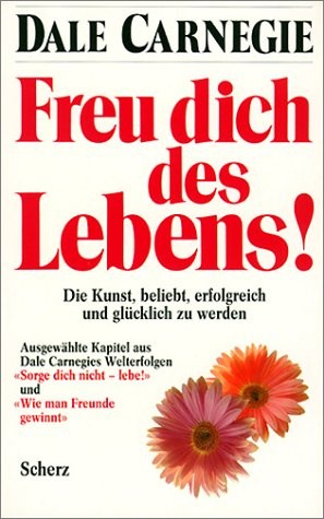 Freu Dich Des Lebens.