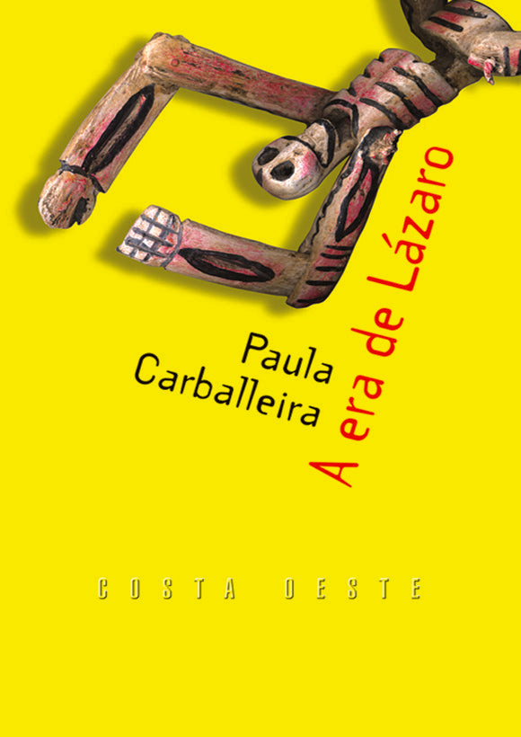 Era de Lazaro, a (Nco)