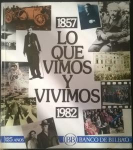 Lo Que Vimos y Vivimos 1982