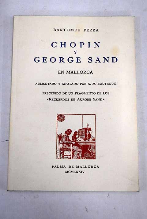 Chopin y George Sand en Mallorca