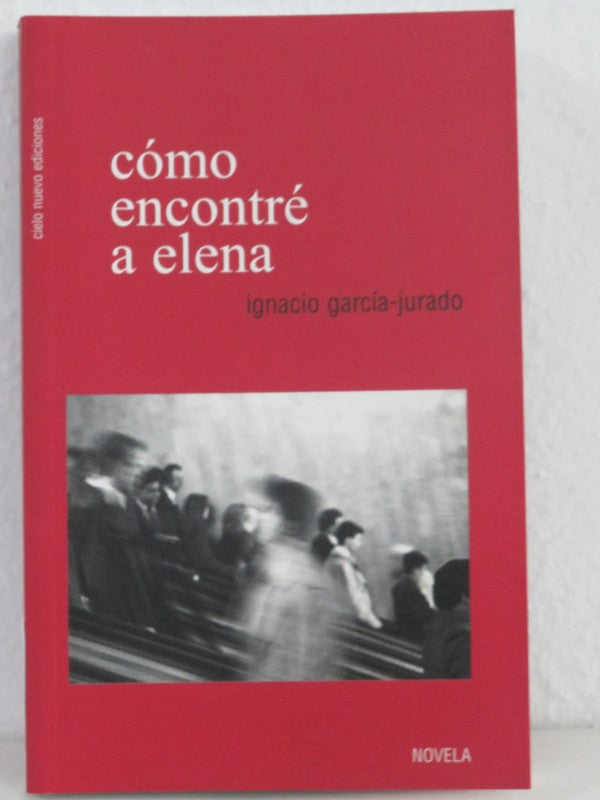 Cómo Encontré a Elena