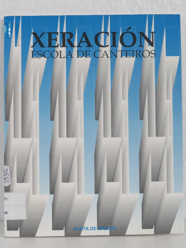 Xeracion. Escola de Canteiros