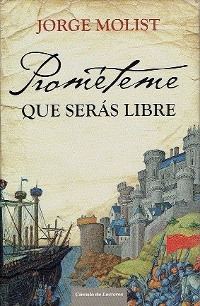 Prometeme Que Serás Libre