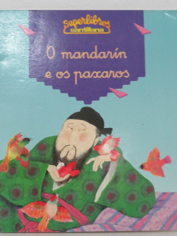 O Mandarín e Os Paxaros