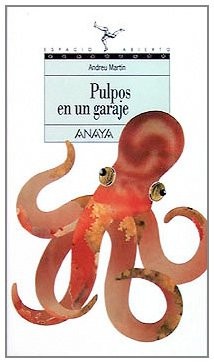 Pulpos en un Garaje