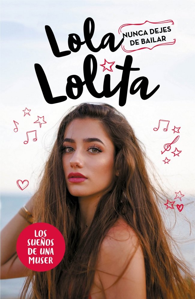 Nunca Dejes de Bailar (Lola Lolita 1)