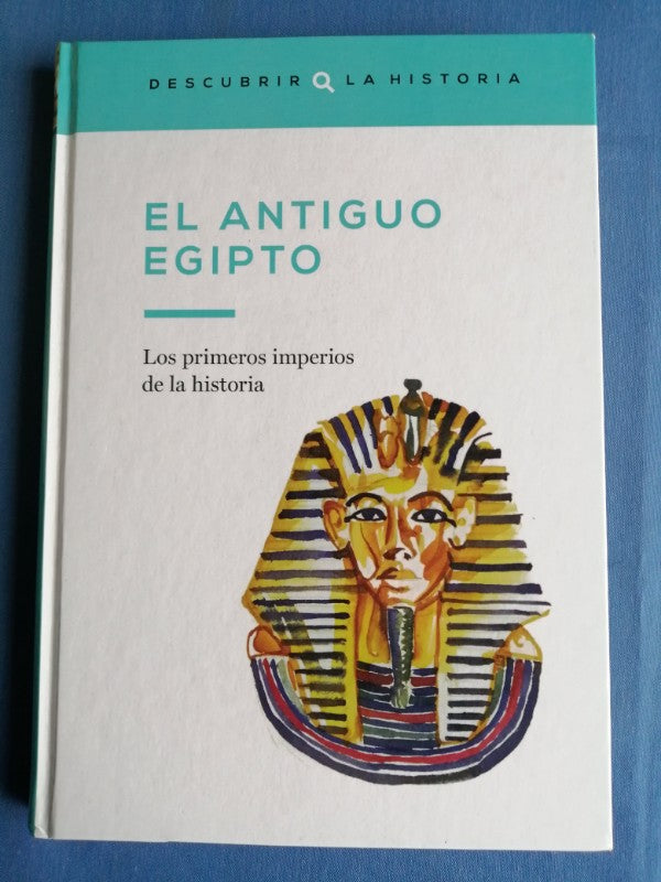 El Antiguo Egipto y las Civilizaciones Mesopotamicas