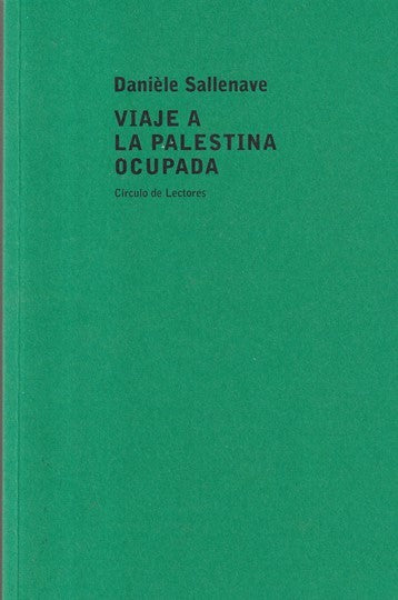 Viaje a la Palestina Ocupada