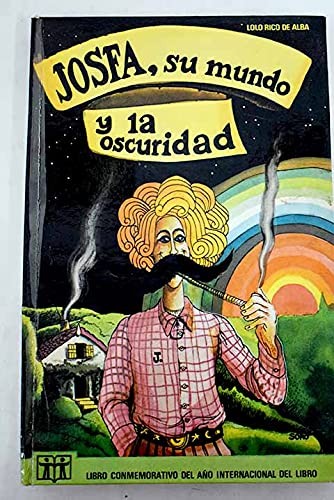 Josfa, Su Mundo y la Oscuridad