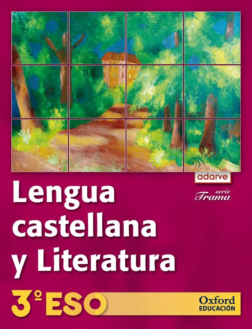 Lengua Castellana y Literatura 3.º Eso. Adarve Trama