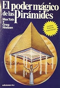 El Poder Mágico de las Pirámides